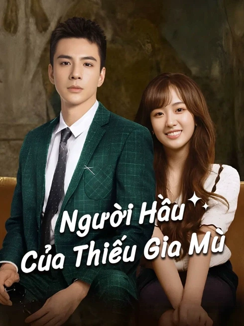 Người hầu của thiếu gia mù